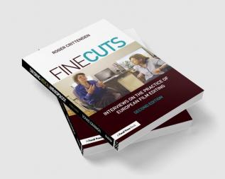 Fine Cuts: Interviews on the Practice of European Film Editing