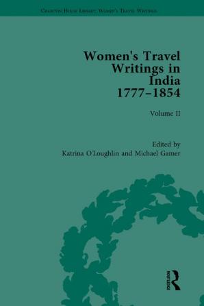 Women's Travel Writings in India 1777–1854