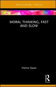 Moral Thinking Fast and Slow