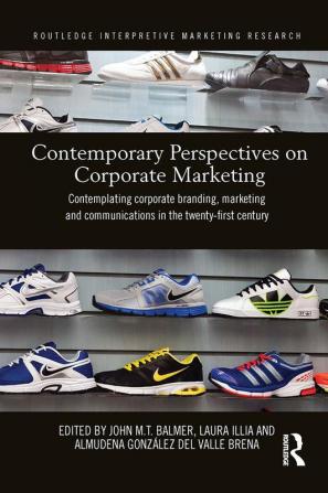 Contemporary Perspectives on Corporate Marketing