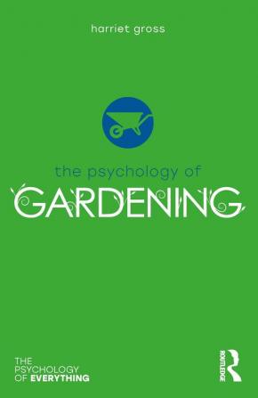 Psychology of Gardening