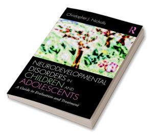 Neurodevelopmental Disorders in Children and Adolescents