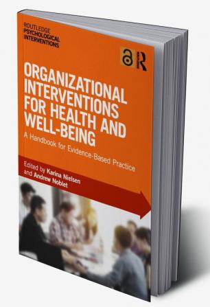 Organizational Interventions for Health and Well-being