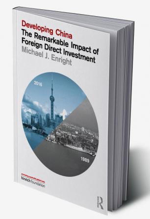 Developing China: The Remarkable Impact of Foreign Direct Investment