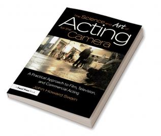 Science and Art of Acting for the Camera