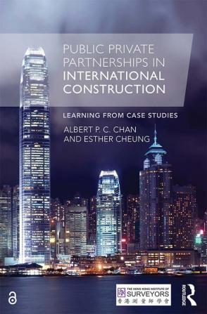 Public Private Partnerships in International Construction