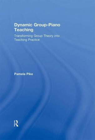 Dynamic Group-Piano Teaching