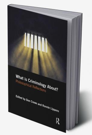 What is Criminology About?