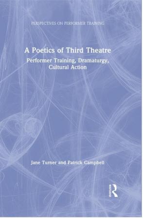 Poetics of Third Theatre