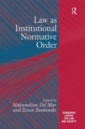 Law as Institutional Normative Order