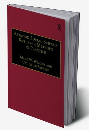 Aviation Social Science: Research Methods in Practice