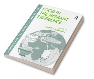 Food in the Migrant Experience