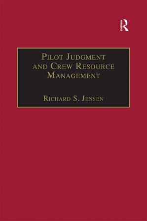 Pilot Judgment and Crew Resource Management