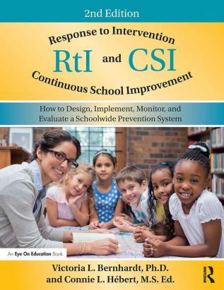 Response to Intervention and Continuous School Improvement