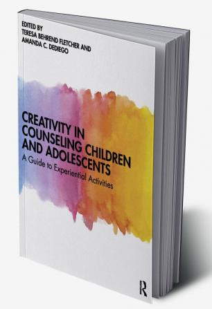 Creativity in Counseling Children and Adolescents