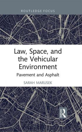 Law Space and the Vehicular Environment