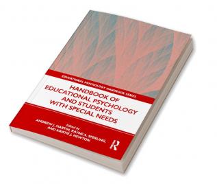 Handbook of Educational Psychology and Students with Special Needs