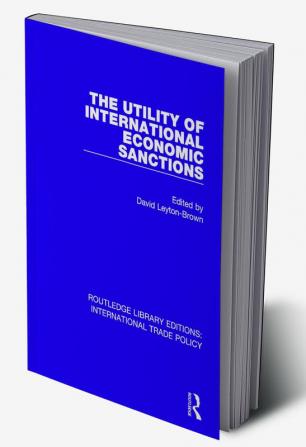 Utility of International Economic Sanctions