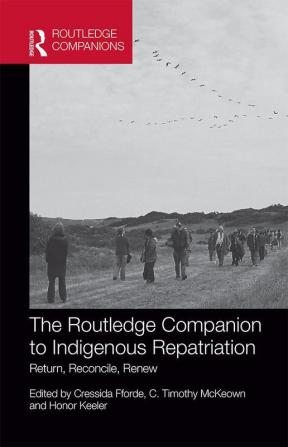 Routledge Companion to Indigenous Repatriation