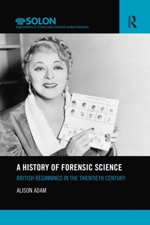 History of Forensic Science