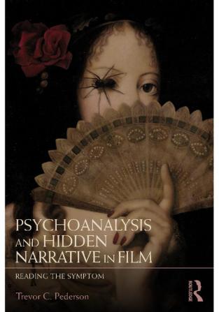 Psychoanalysis and Hidden Narrative in Film