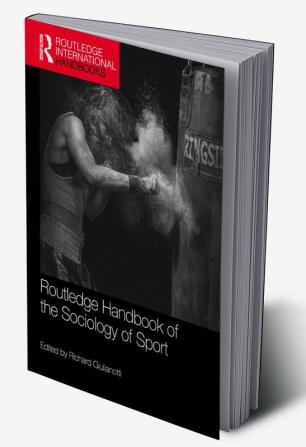 Routledge Handbook of the Sociology of Sport