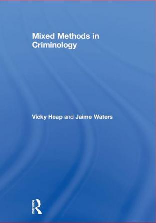 Mixed Methods in Criminology