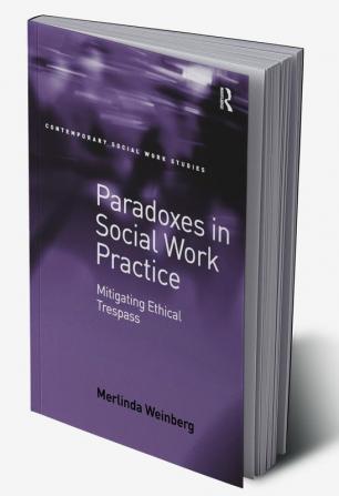 Paradoxes in Social Work Practice