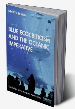 Blue Ecocriticism and the Oceanic Imperative