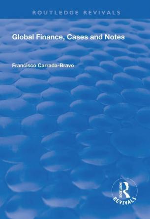 Global Finance Cases and Notes