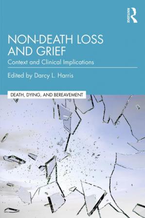 Non-Death Loss and Grief