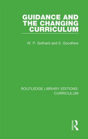 Guidance and the Changing Curriculum