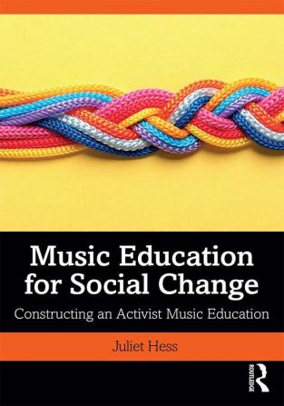 Music Education for Social Change