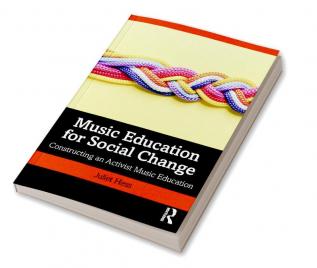 Music Education for Social Change