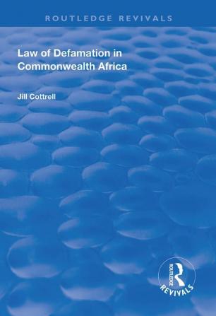 Law of Defamation in Commonwealth Africa