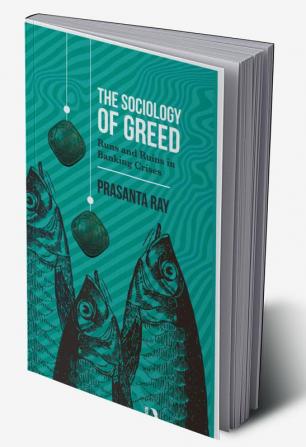 The Sociology of Greed