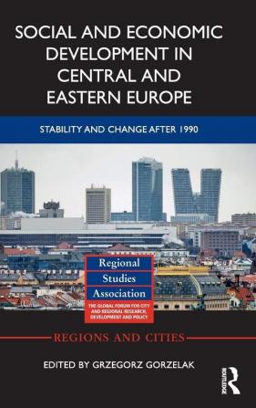 Social and Economic Development in Central and Eastern Europe