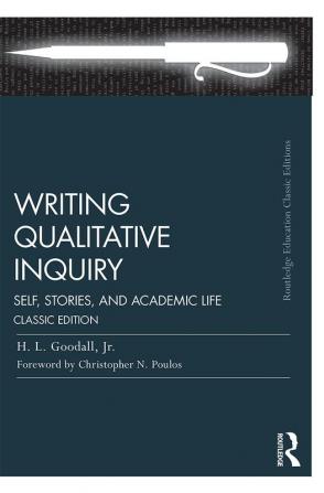 Writing Qualitative Inquiry