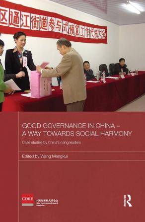 Good Governance in China - A Way Towards Social Harmony