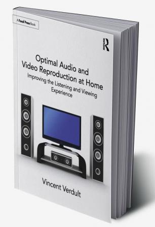 Optimal Audio and Video Reproduction at Home