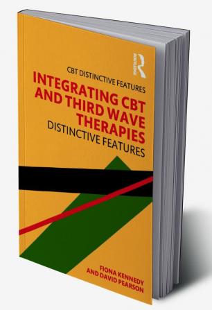 Integrating CBT and Third Wave Therapies