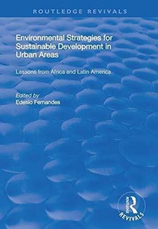 Environmental Strategies for Sustainable Developments in Urban Areas