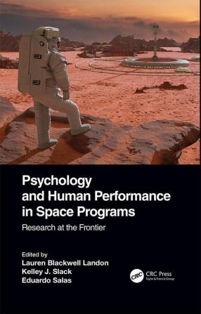 Psychology and Human Performance in Space Programs