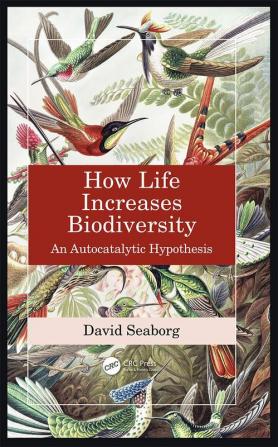 How Life Increases Biodiversity