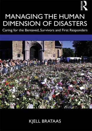 Managing the Human Dimension of Disasters