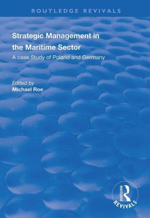 Strategic Management in the Maritime Sector