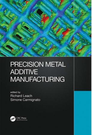 Precision Metal Additive Manufacturing