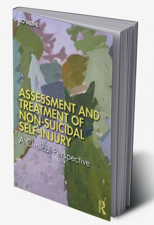 Assessment and Treatment of Non-Suicidal Self-Injury