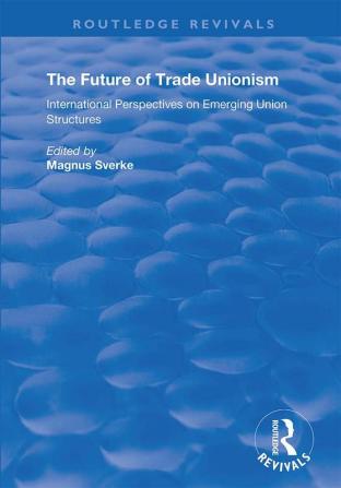 Future of Trade Unionism