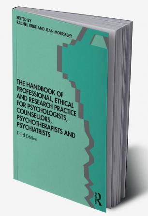 Handbook of Professional Ethical and Research Practice for Psychologists Counsellors Psychotherapists and Psychiatrists